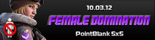 Point Blank - Female Domination в дисциплине Point Blank 5x5!